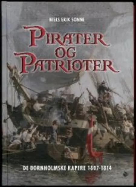 Pirater og patrioter af Niels Erik Sonne