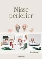 Nisseperlerier af Mikkeline Bang