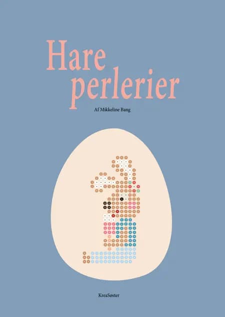 Hareperlerier af Mikkeline Bang