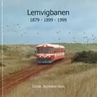 Lemvigbanen 1879-1899-1999