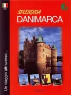 Splendida Danimarca