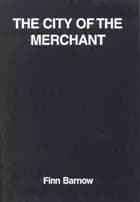The city of the merchant