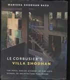 Le Corbusier's Villa Shodhan