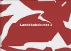 Landskabskunst II