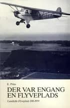 Der var engang en flyveplads