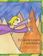 Et skolevæsen i udvikling