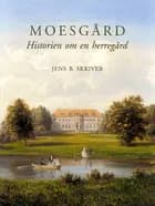 Moesgård af Jens B. Skriver