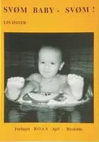 Svøm baby - svøm!