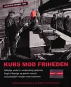 Kurs mod friheden af Søren Frandsen og Lennart Rasmusson