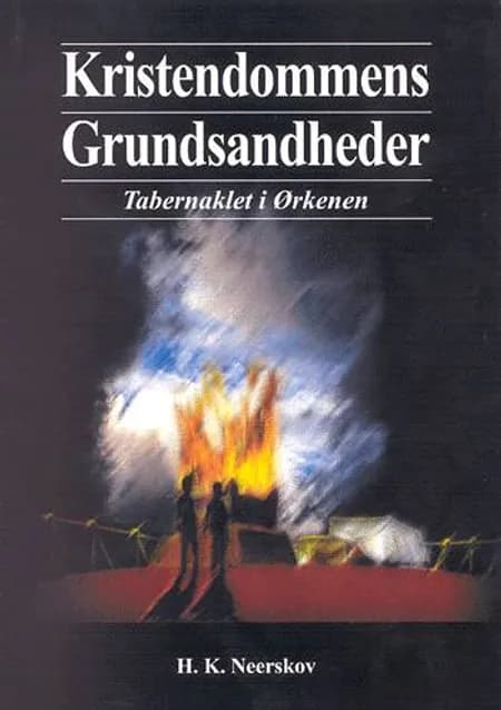 Kristendommens grundsandheder af Hans Kristian Neerskov