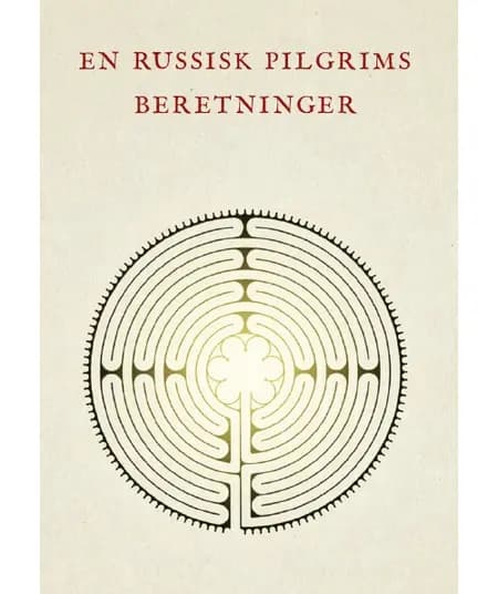 En russisk pilgrims beretninger 