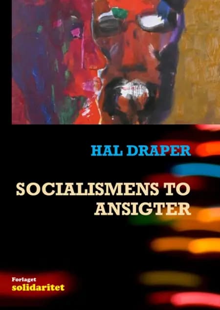 Socialismens to ansigter af Hal Draper