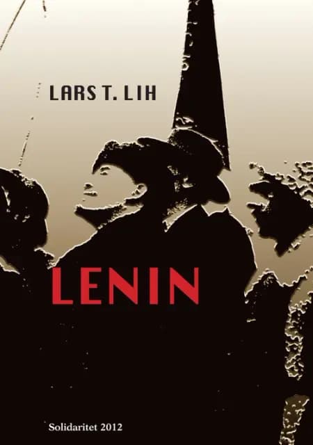Lenin af Lars Lih