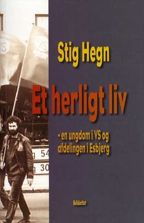 Et herligt liv af Stig Hegn