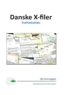 Danske X-filer - Forhistorien