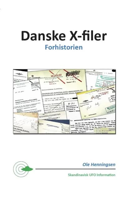 Danske X-filer - Forhistorien af Ole Henningsen