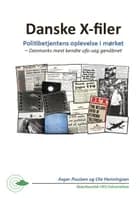 Danske X-filer – Politibetjentens oplevelse i mørket