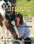 Perfekte partnere af Kelly Marks