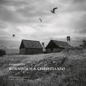 Fotografier fra Bornholm og Christiansø af Af Hanne