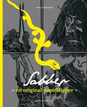 Sabber - En original papirklipper af Brian Christensen