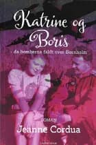 Katrine og Boris af Jeanne Cordua