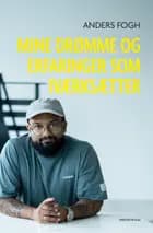 Mine drømme og erfaringer som iværksætter af Anders Fogh