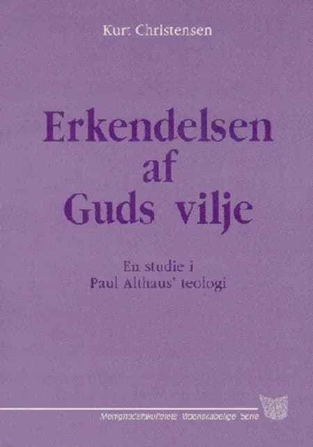 Erkendelsen af Guds vilje af Kurt Christensen
