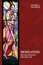 Moseloven af Peter V. Legarth