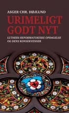 Urimeligt godt nyt