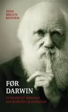 Før Darwin af Jens Bruun Kofoed
