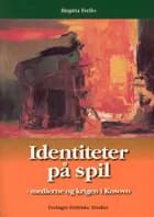 Identiteter på spil af Birgitta Frello