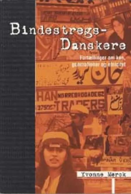 Bindestregsdanskere af Yvonne Mørck