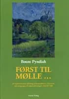Først til mølle