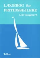 Lægebog for fritidssejlere af Leif Vanggaard