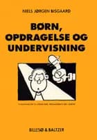 Børn, opdragelse og undervisning