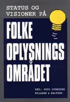 Status og visioner på folkeoplysningsområdet