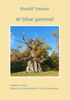 At blive gammel af Rudolf Steiner