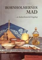 Bornholmernes mad af Ann Vibeke Knudsen