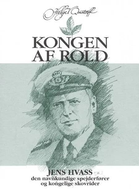 Kongen af Rold af Helge V. Qvistorff