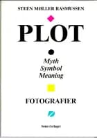 Plot - Myth, Symbol, Meaning.