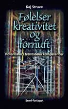 Følelser, kreativitet og fornuft
