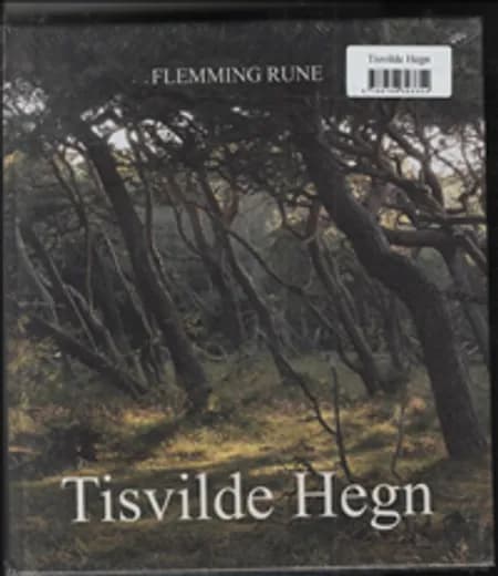 Tisvilde Hegn af Flemming Rune