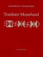 Tranbær Mosefund