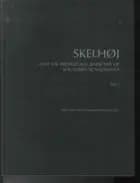 Skelhøj and the bronze age barrows of Southern Scandinavia