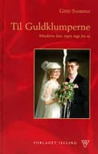 Til Guldklumperne af Gitte Sommer