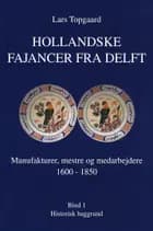 Hollandske fajancer fra Delft