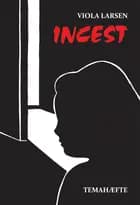 Incest - skal tales, ikke ties ihjel