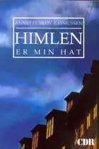 Himlen er min hat af Annette Skov Rasmussen