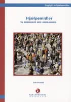 Hjælpemidler til mennesker med ordblindhed af Erik Arendal