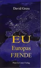EU - Europas fjende